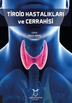 Tiroid Hastalıkları ve Cerrahisi