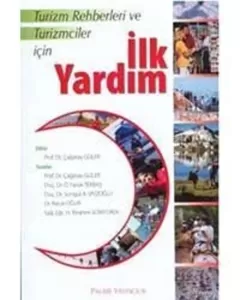 Turizm Rehberleri ve Turizmcileri İçin İlk Yardım