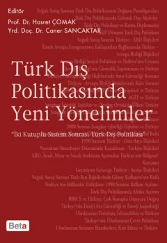 Türk Dış Politikasında Yeni Yönelimler