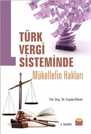 Türk Vergi Sisteminde Mükellef Hakları