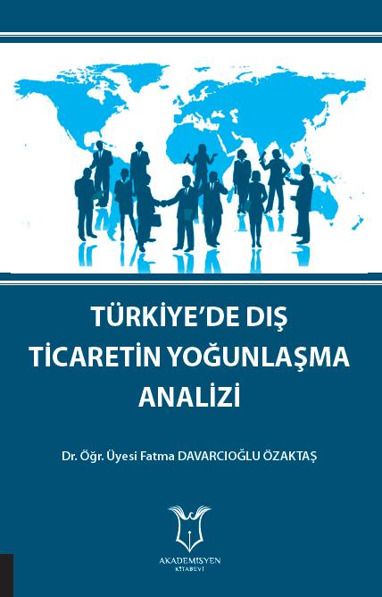 Türkiye’de Dış Ticaretin Yoğunlaşma Analizi