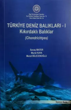 Türkiye Deniz Balıkları-1 (Kıkırdaklı Balıkları)