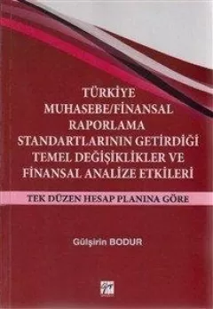 Türkiye Muhasebe finansal raporlama Standartlarının getirdiği