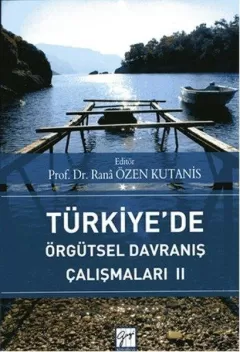 Türkiyede Örgütsel Davranış Çalışmaları 2
