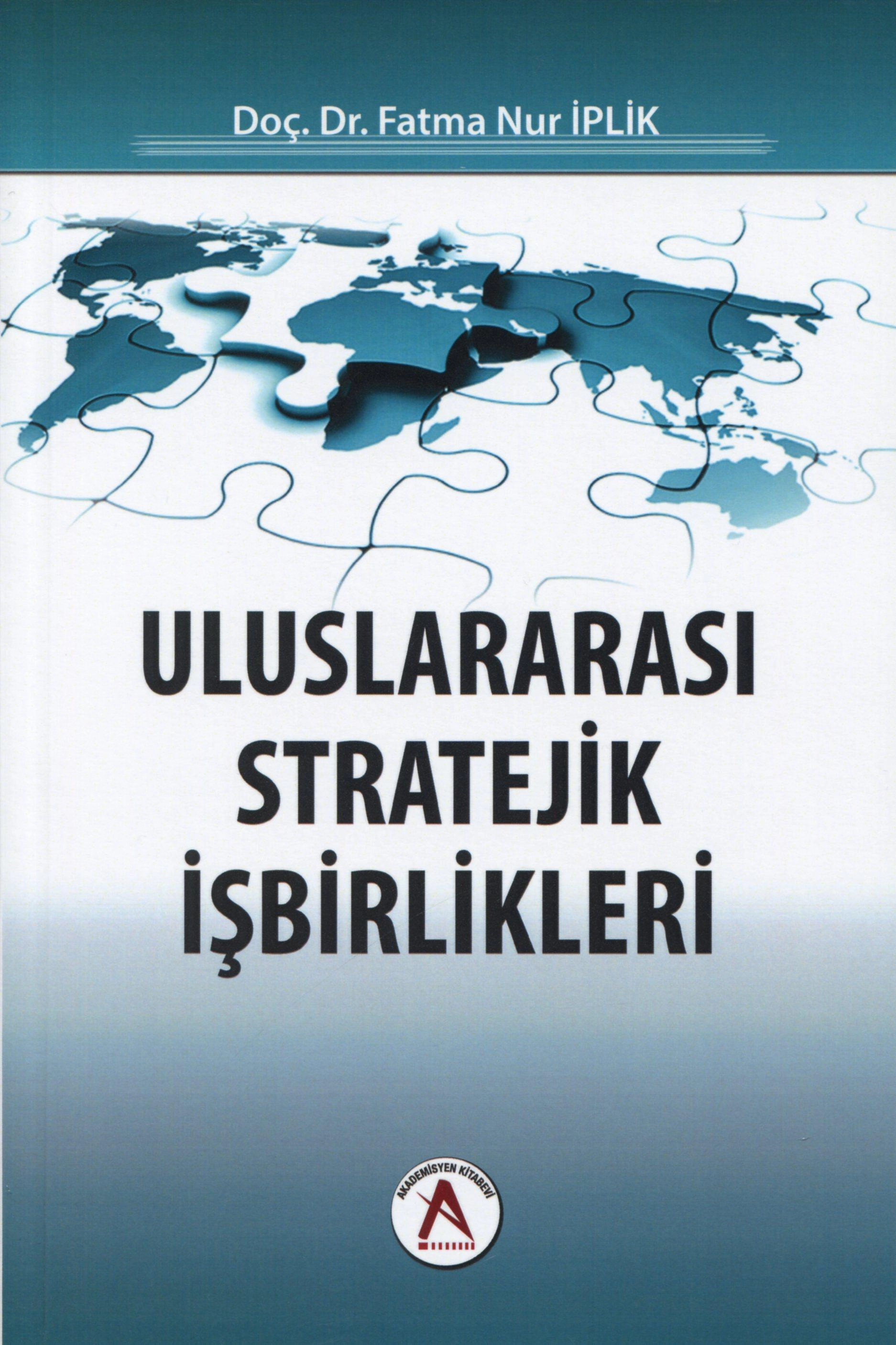 Uluslararası Stratejik İşbirlikleri 