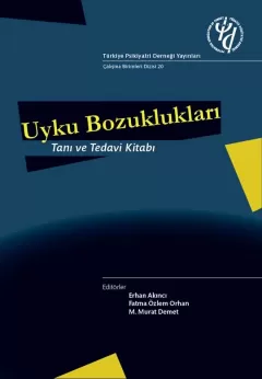 Uyku Bozuklukları Tanı ve Tedavi Kitabı