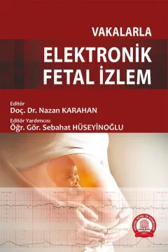 Vakalarla Elektronik Fetal İzlem