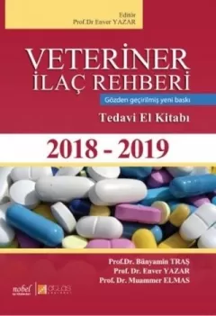 Veteriner İlaç Rehberi Tedavi El Kitabı 2018 - 2019