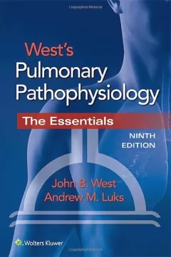 West`s Pulmonary Pathophysiology Ninth Edition