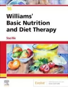Williams` Basic Nutrition and Diet Therapy, 16th Edition