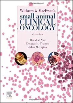 Withrow and MacEwen`s Small Animal Clinical Oncology, 6th Edition