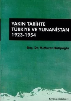 Yakın Tarihte Türkiye ve Yunanistan