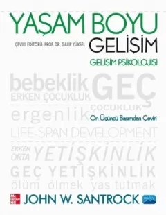 YAŞAM BOYU GELİŞİM Gelişim Psikolojisi - Life-Span Development