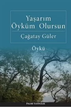 Yaşarım Öyküm Olursun