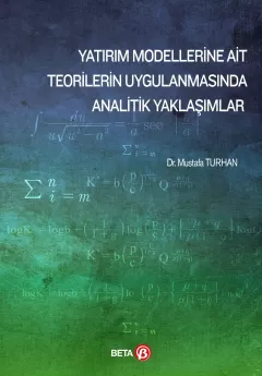 Yatırım Modellerine Ait Teorilerin Uygulanmasında Analitik Yaklaşımlar