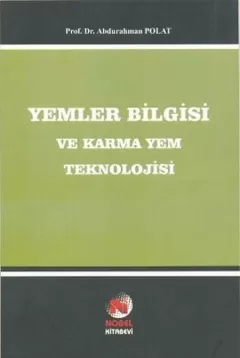 Yemler Bilgisi ve Karma Yem Bilgisi