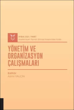 Yönetim ve Organizasyon Çalışmaları ( AYBAK 2021 Mart )