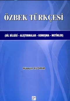 Özbek Türkçesi (Dilbilgisi,Alıştırmalar,Konuşma,Metinler