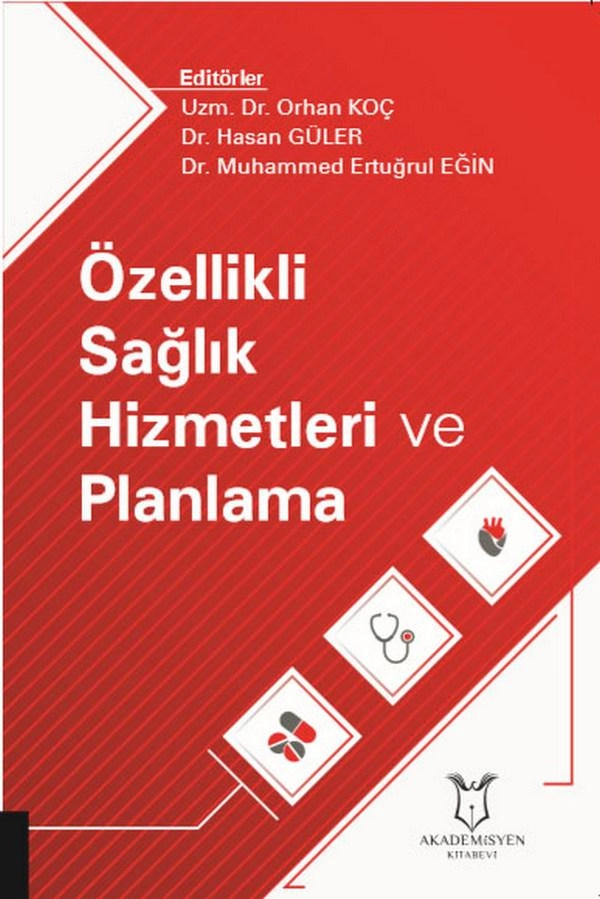 Özellikli Sağlık Hizmetleri ve Planlama