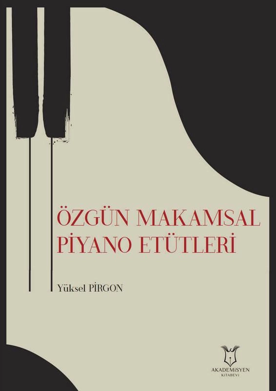 Özgün Makamsal Piyano Etütleri