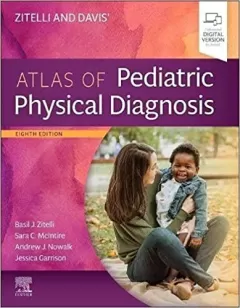 Zitelli and Davis` Atlas of Pediatric Physical Diagnosis