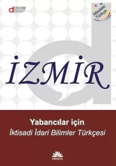 İzmir: Yabancılar için İktisadi İdari Bilimler Türkçesi