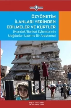 Özyönetim İlanları Yerinden Edilmeler Ve Kürtler