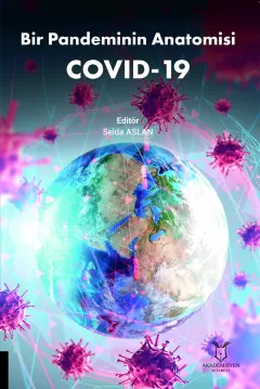 Bir Pandeminin Anatomisi COVID-19