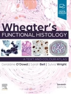 Wheater`s Functional Histology, 7th Edition