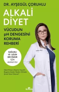 Alkali Diyet Vücudun pH Dengesini Koruma Rehberi