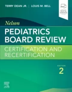 Nelson Pediatrics Board Review, 2nd Edition