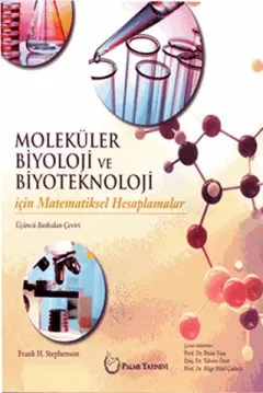 Moleküler Biyoloji ve Biyoteknoloji İçin Matematiksel Hesaplamala