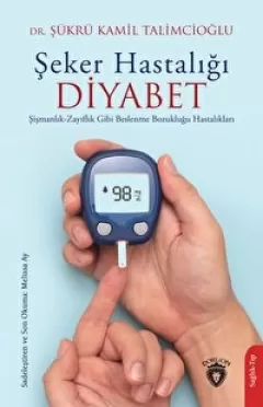 Şeker Hastalığı: Diyabet