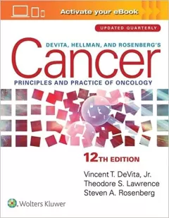 Devita, Hellman, and Rosenberg`s Cancer: Principles and Practice of Oncology 