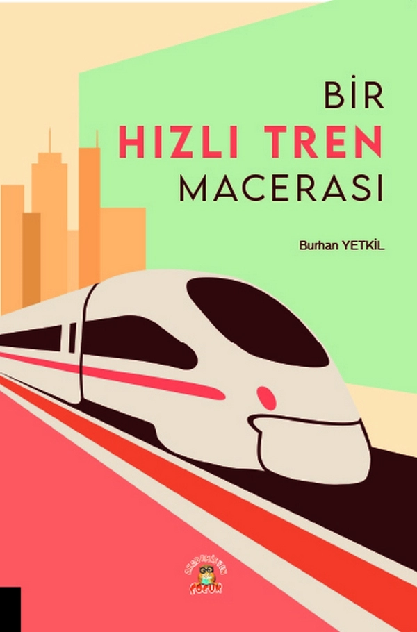 Bir Hızlı Tren Macerası