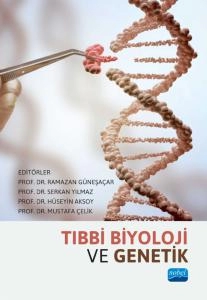 Tıbbi Biyoloji ve Genetik - Hüseyin AKSOY