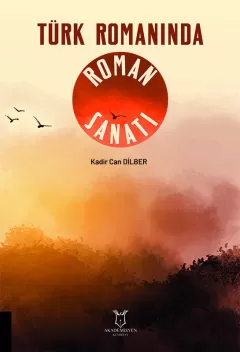Türk Romanında Roman Sanatı