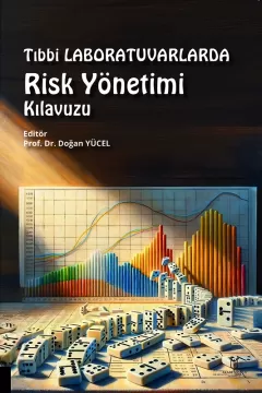 Tıbbi Laboratuvarlarda Risk Yönetimi Kılavuzu